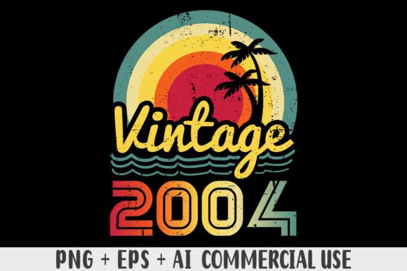 Download Vintage 2004 PNG Sublimation Design - 2004 Collection