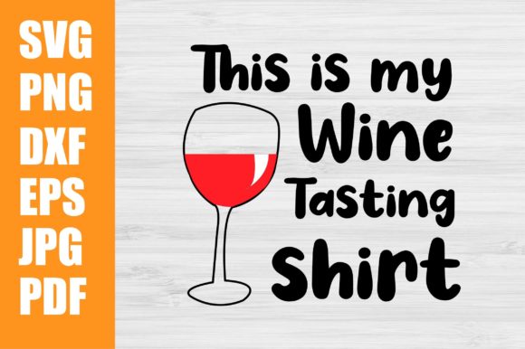 Download This is My Wine Tasting Shirt Svg Tshirt - Premium Resources